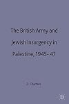 British Army and Jewish Insurgency in Pa (Studies in Military and Strategic History)