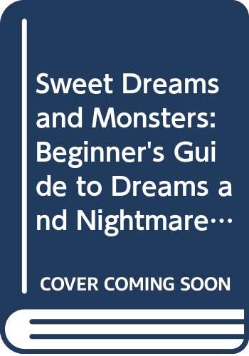 Sweet Dreams and Monsters book cover