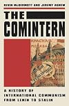 The Comintern: A History of International Communism from Lenin to Stalin
