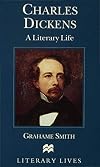 Charles Dickens: A Literary Life
