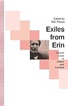 Exiles from Erin: Convict Lives in Ireland and Australia