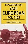 Developments in East European Politics