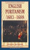 English Puritanism, 1603-1689