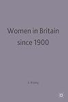 Women in Britain Since 1900