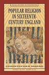 Popular Religion in Sixteenth-Century England: Holding Their Peace