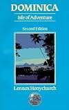 Dominica: Isle of Adventure (Caribbean Guides)