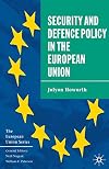The Security and Defence Policy in the European Union