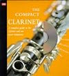 The Compact Clarinet: A Complete Guide to the Clarinet & Ten Great Composers
