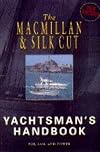 The MacMillan and Silk Cut Yachtsman's Handbook