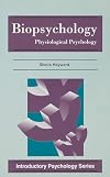 Biopsychology: Physiological Psychology
