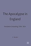 The Apocalypse In England Revelation Unravelling 17001834