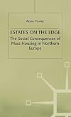 Estates on the Edge: Social Consequences of Mass Housing in Northern Europe