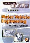 Motor Vehicle Engineering: NVQ Level 2