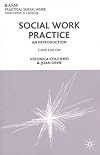 Social Work Practice (British Association of Social Workers (BASW) Practical Social Work)
