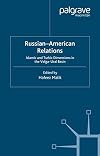 Russian-American Relations: Islamic and Turkic Dimensions