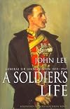 A Soldier's Life: General Sir Ian Hamilton 1853-1947
