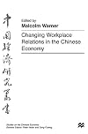Changing Workplace Relations in the Chinese Economy (Studies on the Chinese Economy)