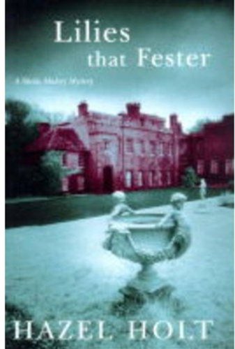 Lilies That Fester / Mrs Malory and the Lilies That Fester book cover