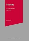 Sexuality: A Biopsychosocial Approach