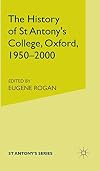 A history of St Antony's College, Oxford, 1950 - 2000
