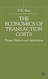 The economics of transaction costs : theory, methods, and applications