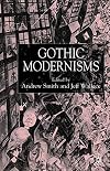 Gothic Modernisms