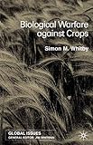 Biological Warfare Against Crops