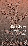 Early Modern Hermaphrodites
