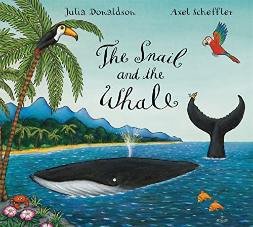 The Snail and the Whale (With: Axel Scheffler) cover