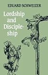 Lordship and Discipleship