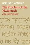 The problem of the Hexateuch and other essays
