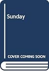 Sunday; the history of the day of rest and worship in the earliest centuries of the Christian church