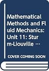 Mathematical Methods and Fluid Mechanics: Sturm-Liouville Theory