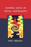 Making Sense of Social Movements