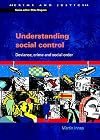 Understanding Social Control: Crime and Social Order in Late Modernity (Crime & Justice)