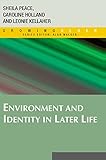 Environment And Identity In Later Life Growing Older