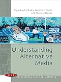 Understanding Alternative Media