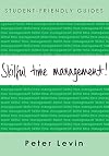 Skilful Time Management (Student-Friendly Guides)