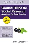 Ground Rules for Social Research: Guidelines for Good Practice