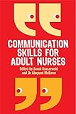 Communication Skills For Adult Nurses