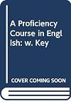 A Proficiency Course in English (Grammar & Reference)