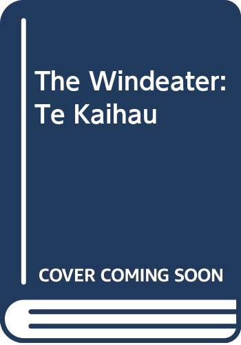 The Windeater/te Kaihau