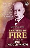 Baptised by Fire (Hodder Christian Paperbacks)