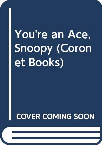 You're an Ace, Snoopy! book cover