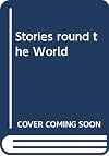 Stories round the World
