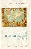 The British Empire, 1815-1914 (Access to History)