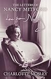 Love from Nancy: The Letters of Nancy Mitford