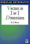 Vectors in Two or Three Dimensions (Modular Mathematics Series)