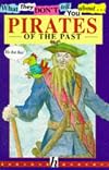 Pirates (What They Don't Tell You About)