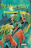 The Music Maker & Screaming Tarn (Livewire Chillers)